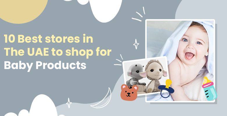 10 Best Sites in UAE to Buy Baby Products Online
