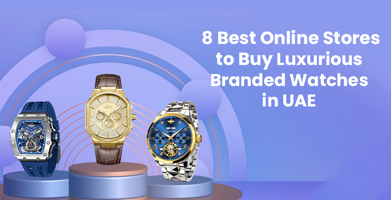 Buy Luxurious Branded Watches